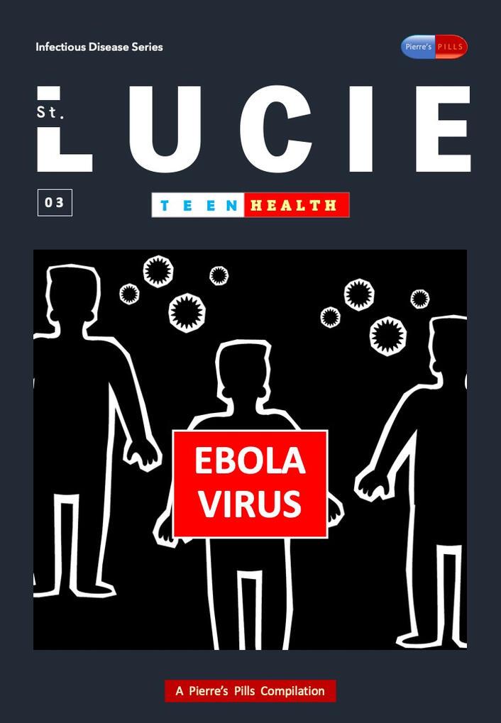 Lucie Teen Health Infectious Disease Series Issue 03 Lucie Teen Health Infectious Disease Series Issue 03